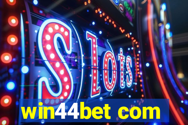 win44bet com